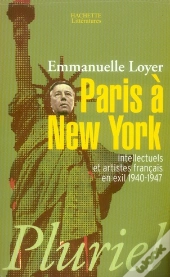 Paris À New-York ; Intellectuels Et Artistes Français En Exil, 1940-1947