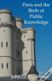 Capa do artigo Paris And The Birth Of Public Knowledge