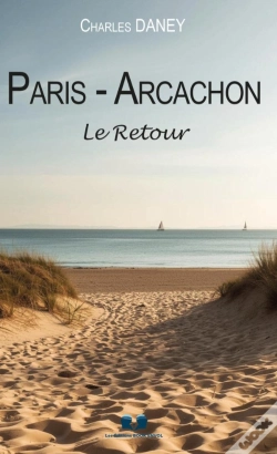 Capa do artigo Paris - Arcachon : Le Retour