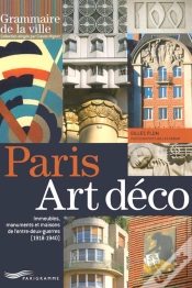 Capa do artigo Paris Art Déco ; Immeubles, Monuments Et Maisons De L