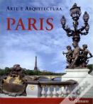Paris: Arte e Arquitectura