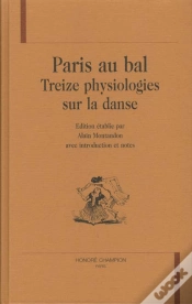 Capa do artigo Paris Au Bal - Treize Physiologies Sur La Danse