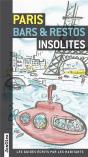 Paris Bars & Restos Insolites - Preview
