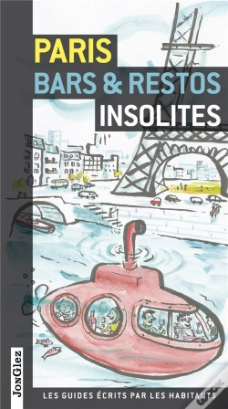 Capa do artigo Paris Bars & Restos Insolites
