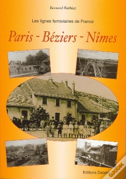Capa do artigo Paris, Béziers, Nîmes ; Les Lignes Ferroviaires De France