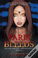 Paris Bleeds