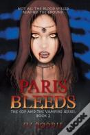 Paris Bleeds