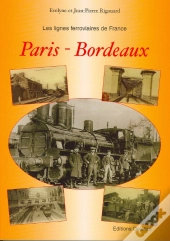 Paris-Bordeaux ; Les Lignes Ferroviaires De France