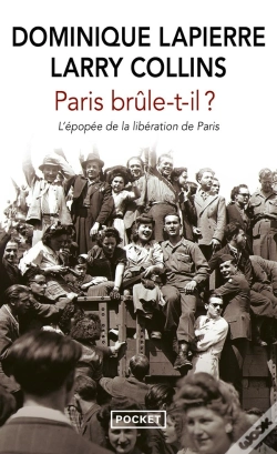 Capa do artigo Paris Brûle-T-Il ? L'Épopée De La Libération De Paris