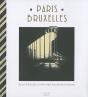 Paris-Bruxelles : Deux Siècles D'Affinites Architecturales - Preview