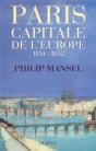 Paris Capitale De L'Europe, 1814-1852 - Preview