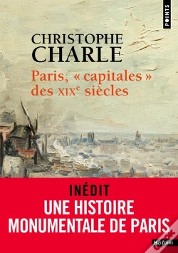 Capa do artigo Paris, "Capitales" Des Xixe Siècles