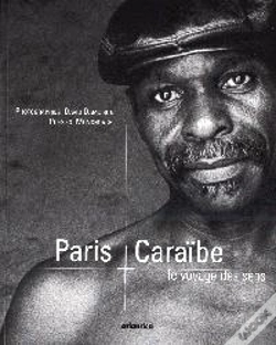 Capa do artigo Paris Caraibes ; Le Voyage Des Sens