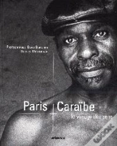 Paris Caraibes ; Le Voyage Des Sens