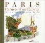 Paris ; Carnets D'Un Flâneur - Preview