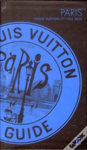 Paris City Guide 2013 Version Francaise