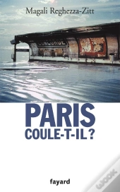 Paris Coule-T-Il ?