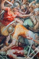 Paris Criminel, 1572
