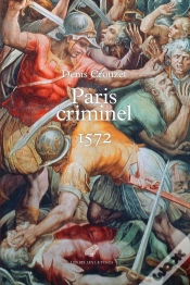 Capa do artigo Paris Criminel, 1572