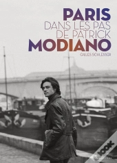 Paris Dans Les Pas De Patrick Modiano