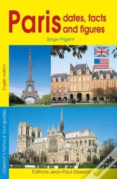 Paris Dates, Facts And Figures