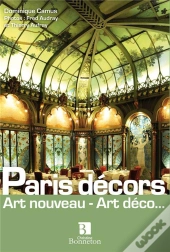 Paris Decors Art Nouveau, Art Deco