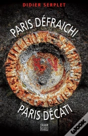 Capa do artigo Paris Défraichi, Paris Décati