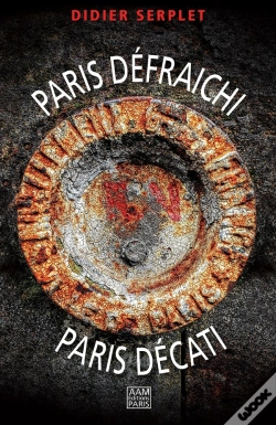 Capa do artigo Paris Défraichi, Paris Décati