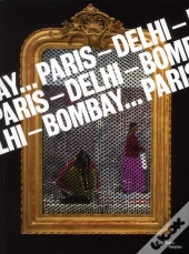Paris-Delhi-Bombay ; Album De L'Exposition