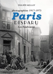 Capa do artigo Paris Disparu: Les Faubourgs