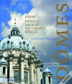 Capa do artigo Paris ; Dômes Sacrés Du Grand Siècle