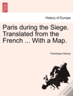 Capa do artigo Paris During The Siege. Translated From