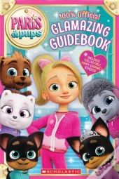 Paris & Pups: Glamazing Guidebook