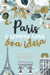 Capa do artigo Paris É Sempre Uma Boa Ideia