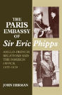 Paris Embassy Of Sir Eric Phipps - Preview
