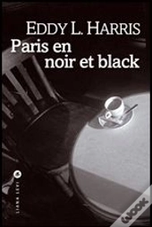 Paris En Noir Et Black