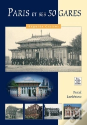 Capa do artigo Paris Et Ses 50 Gares