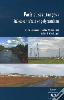 Capa do artigo Paris Et Ses Franges : Étalement Urbain Et Polycentrisme