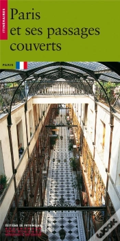 Capa do artigo Paris Et Ses Passages Couverts