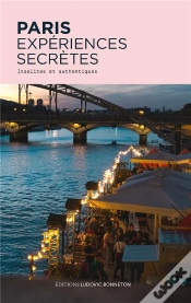 Capa do artigo Paris Expériences Secrètes : Insolites Et Authentiques