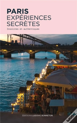 Capa do artigo Paris Expériences Secrètes : Insolites Et Authentiques