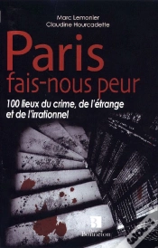 Capa do artigo Paris Fais-Nous Peur ; 100 Lieux Du Crime, De L