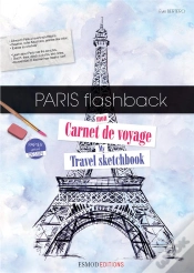 Capa do artigo Paris Flash Back - Mon Carnet De Voyage
