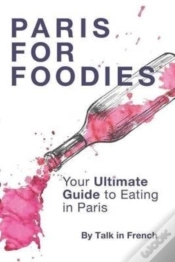 Capa do artigo Paris For Foodies