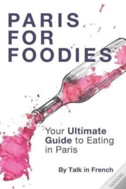 Capa do artigo Paris For Foodies