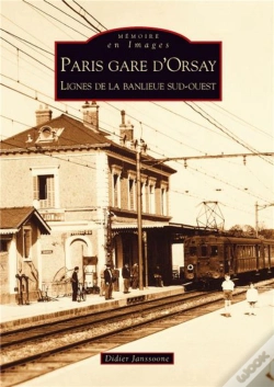 Capa do artigo Paris Gare D'Orsay ; Lignes De La Banlieue Sud-Ouest
