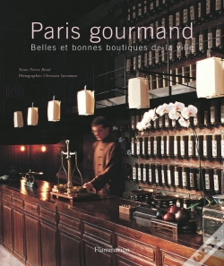 Capa do artigo Paris Gourmand ; Belles Et Bonnes Boutiques De La Ville