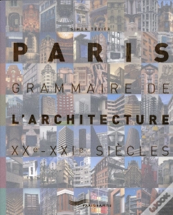 Capa do artigo Paris Grammaire De L'Architecture Xxe-Xxie Siecle