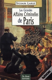 Capa do artigo Paris Grandes Affaires Criminelles