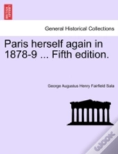 Paris Herself Again In 1878-9 ... Fifth Edition.